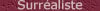 Surr�aliste